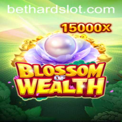 Blossom of Wealth: Unveiling the Enchanting World of Bethard's Latest Gaming Marvel