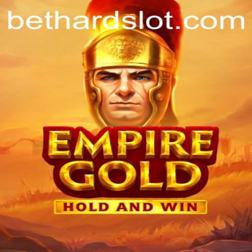 EmpireGold: A New Era in Gaming with Bethard