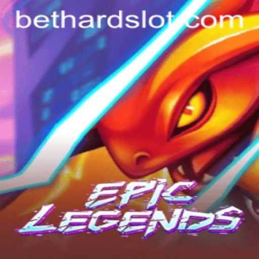 EpicLegends: A Revolutionary Gaming Experience with Bethard
