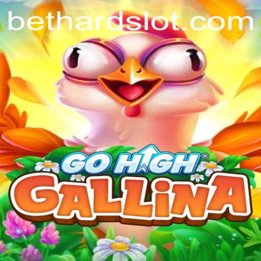 Dive into the Adventurous World of GoHighGallina and Discover Bethard