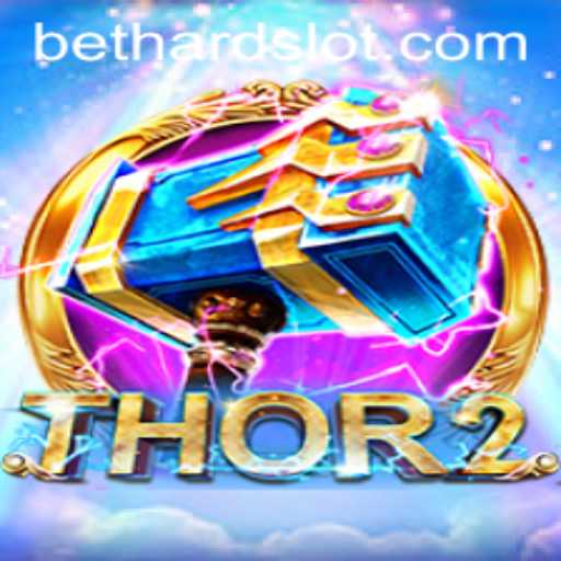 Dive into the Thrilling World of Thor2 at Bethard